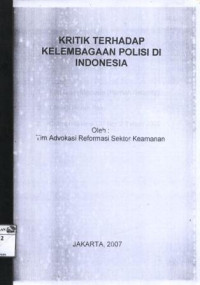 Image of Kritik terhadap kelembagaan Polisi di Indonesia