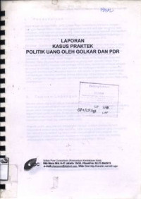 Image of Laporan kasus praktek politik uang oleh Golkar dan PDR