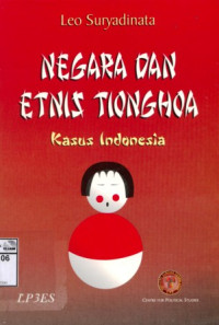 Image of Negara dan etnis Tionghoa: kasus Indonesia