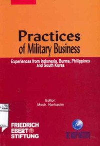 Image of Practices of military business: experiences from Indonesia, Burma, Philippines and South Korea
