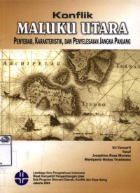 Image of Konflik Maluku Utara: penyebab, karakteristik, dan penyelesaian jangka panjang