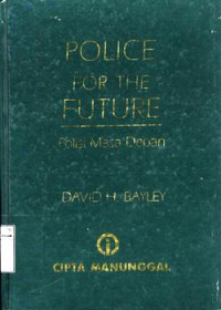 Image of Police for the future = Polisi masa depan