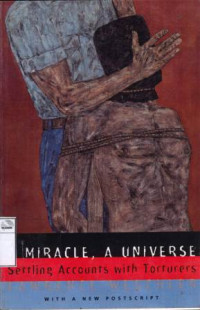 Image of A Miracle, A Universe : Settling accounts with torturers