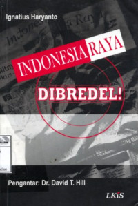 Image of Indonesia Raya dibredel!