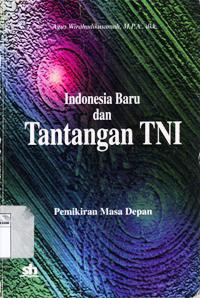 Image of Indonesia baru dan tantangan TNI: pemikiran masa depan