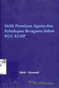 Image of Delik  penodaan agama dan kehidupan beragama dalam RUU KUHP
