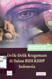 Image of Delik-Delik Keagamaan di dalam RUU KUHP Indonesia