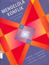 Image of Mengelola konflik: keterampilan dan strategi untuk bertindak