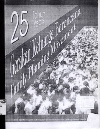 Image of 25 tahun gerakan keluarga berencana = 25 years family planning movement