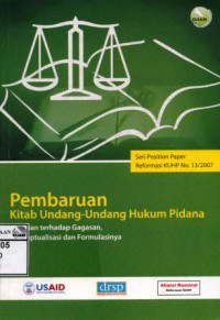 Image of Pembaruan Kitab Undang Hukum Pidana: Tinjauan terhadap Gagasan, Konseptualisasi dan Formulasinya