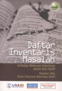 Image of Daftar Inventaris Masalah (DIM), terhadap Beberapa ketentuan dalam RUU KUHP Diajukan Oleh Aliansi Nasional Reformasi KUHP
