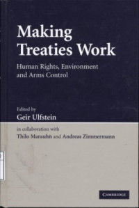Image of Making Treaties Work, Human Rights, Environment and Arms Control