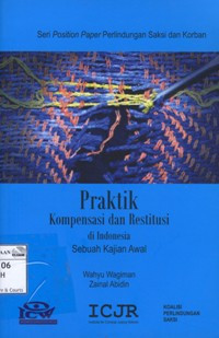 Image of Praktik Kompensasi dan Restitusi di Indonesia: sebuah kajian awal