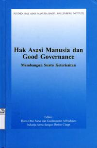 Image of Hak asasi manusia dan good governance: membangun suatu keterkaitan
