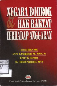 Image of Negara bobrok dan hak rakyat terhadap anggaran