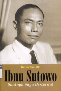 Image of Ibnu Sutowo: saatnya saya bercerita