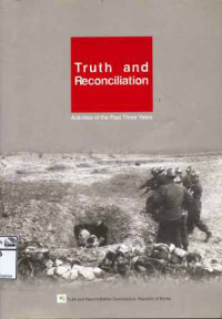 Image of Truth and reconciliation: Activities of the past three years