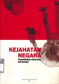 Image of Kejahatan negara: pemerintah, kekerasan dan korupsi = State crime: Governments, violence and corruption