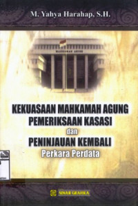Image of Kekuasaan Mahkamah Agung pemeriksaan kasasi dan peninjauan kembali perkara perdata