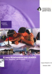 Image of Komisi kebenaran dan jender: prinsip, kebijakan, dan prosedur = Truth commissions and gender: principles, policies, and procedures