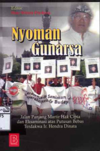 Image of Nyoman Gunarsa jalan panjang martir hak cipta dan eksaminasi atas putusan bebas terdakwa Ir. Hendra Dinata