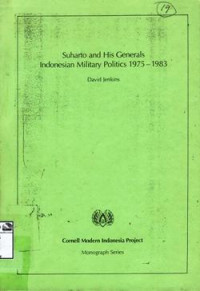 Image of Suharto and his generals Indonesian military politics 1975-1983