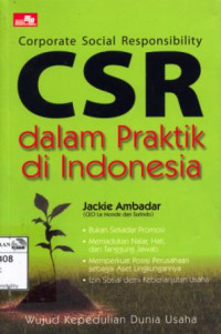 Image of CSR dalam praktik di Indonesia: wujud kepedulian dunia usaha
