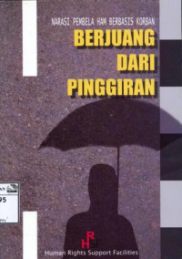 Image of Narasi pembela HAM berbasis korban: berjuang dari pinggiran
