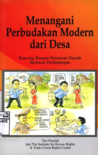 Image of Menangani perbudakan modern dari desa: rancang bangun peraturan daerah berbasis perlindungan