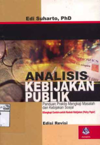 Image of Analisis kebijakan publik: panduan praktis mengkaji masalah dan kebijakan sosial