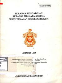 Image of Peranan pengadilan sebagai pranata sosial, suatu tinjauan sosiologi hukum