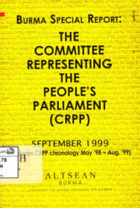 Image of the Committee Representating the People's Parliament (CRPP) September 1999 (includes CRPP chronology May '98 - Aug. '99): Burma special report