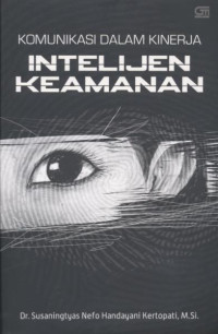 Image of Komunikasi Dalam Kinerja: Intelijen Keamanan