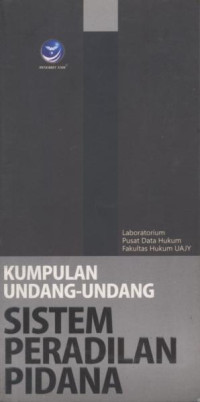 Image of Kumpulan Undang-Undang Sistem Peradilan Pidana