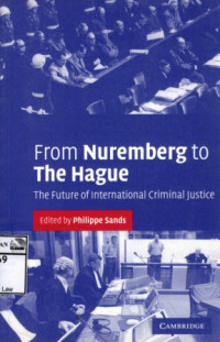 Image of From Nuremberg to the Hague: The Future of International Criminal Justice