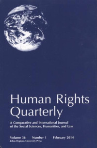 Image of Human Rights Quarterly : a comparative and international journal of the social sciences, humanities, and law,Volume 36 Number 1 February 2014