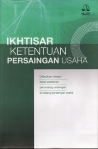 Image of Ikhtisar Ketentuan Persaingan Usaha