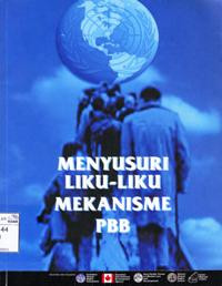 Image of Menyusuri liku-liku mekanisme PBB (Jalan Berliku Menuju PBB)