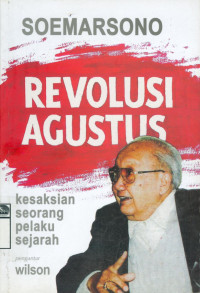 Image of Revolusi Agustus: Kesaksian Seorang Pelaku Sejarah