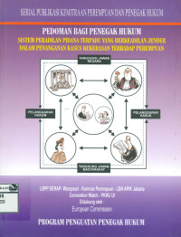 Image of Pedoman Bagi Penegak Hukum: Sistem Peradilan Pidana Terpadu yang Berkeadilan Jender Dalam Penanganan Kasus Kekerasan Terhadap Perempuan