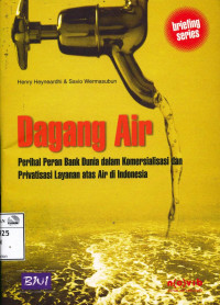 Image of Dagang air: perihal peran Bank Dunia dalam komersialisasi dan privatisasi layanan atas air di Indonesia