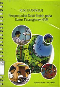 Image of Buku Panduan : Pengumpulan Bukti Ilmiah pada Kasus Pelanggaran HAM