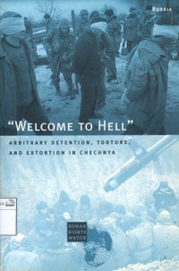 Image of Welcome to hell: arbitrary detention, torture, and extortion in Chechnya