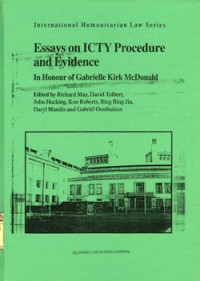 Image of Essays on ICTY procedure and evidence: In honour of Gabrielle Kirk McDonald.