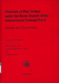 Image of Elements of war crimes under the Rome statute of the International Criminal Court: sources and commentary