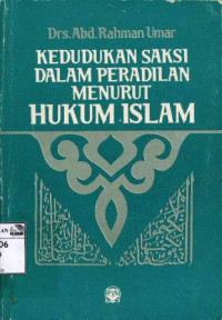 Image of Kedudukan saksi dalam peradilan menurut hukum Islam