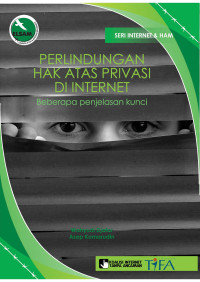 Image of Perlindungan Hak Atas Privasi di Internet: Beberapa Penjelasan Kunci