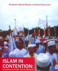 Image of Islam in contention: rethinking Islam and state in Indonesia