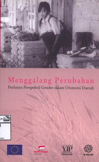 Image of Menggalang perubahan perlunya perspektif gender dalam otonomi daerah