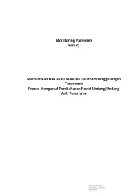 Image of Memastikan Hak Asasi Manusia Dalam Penanggulangan Terorisme : Proses Mengawal Pembahasan Revisi Undang-Undang Anti Terorisme